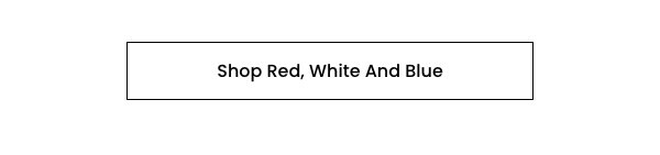 Shop Red, White And Blue