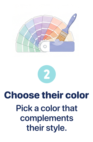 Choose their color >