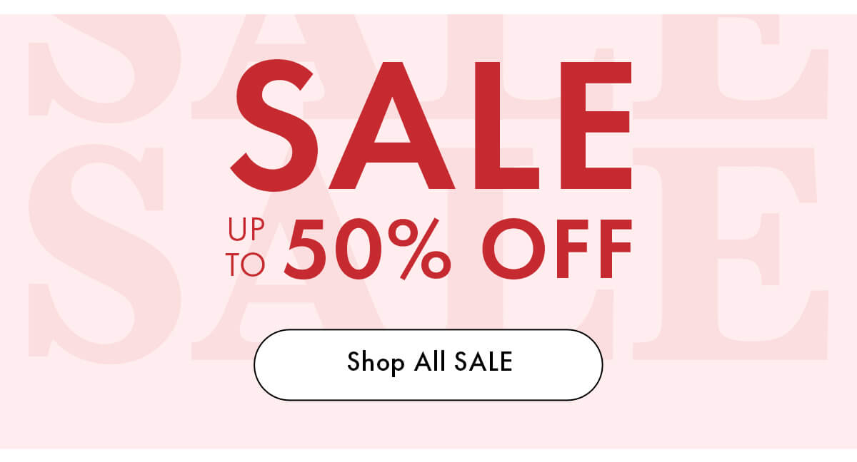 SALE UP TO 50% OFF 