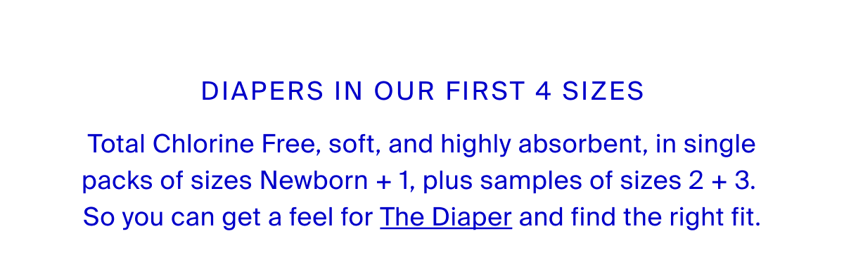 Diaper in our first 4 sizes