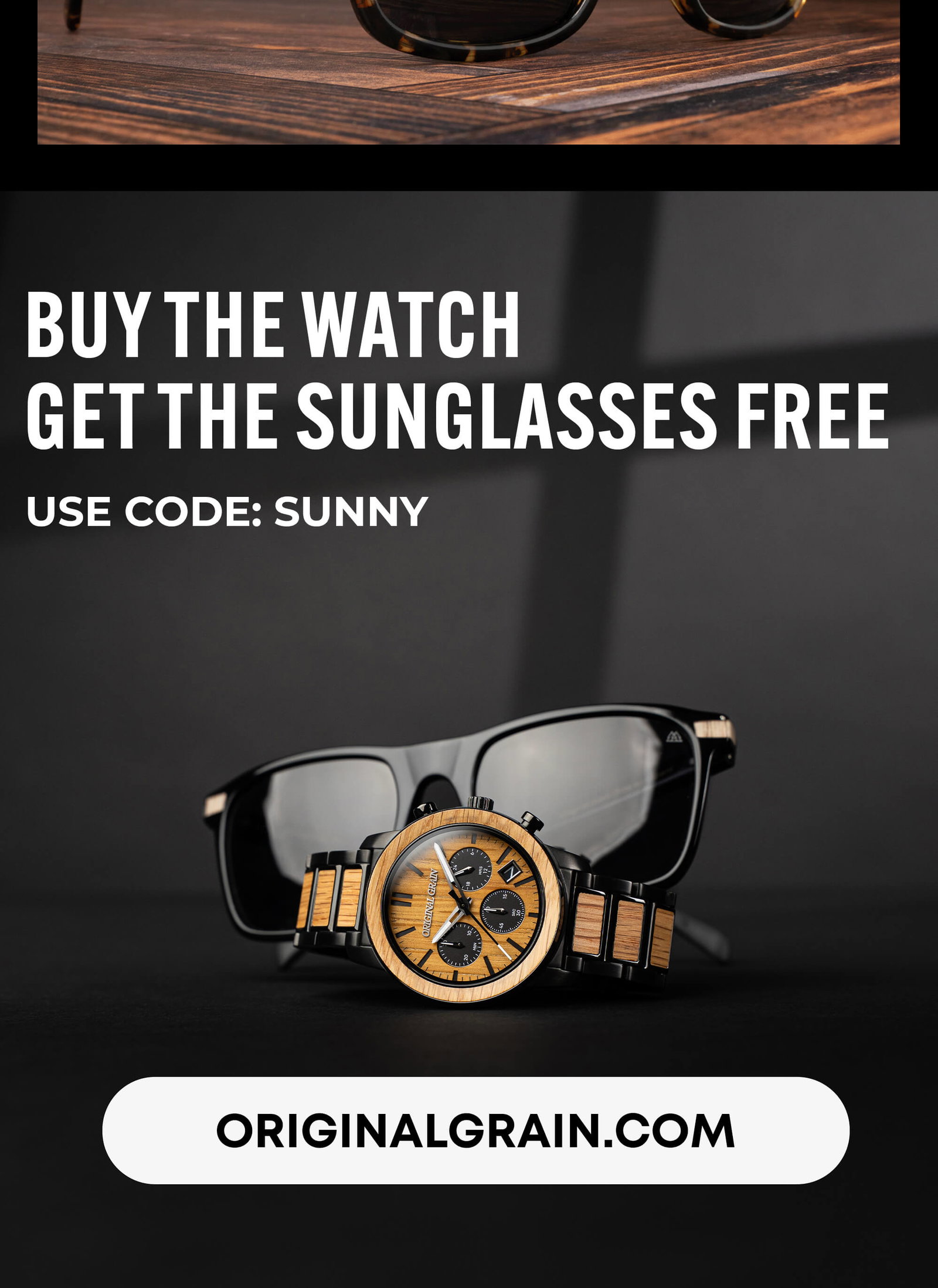 Buy The Watch Get The Sunglasses FREE
