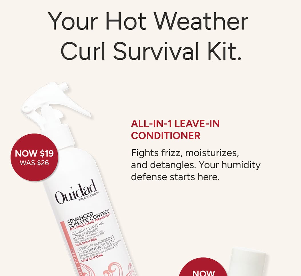 Your Hot Weather Curl Survival Kit. All-In-1 Leave In Conditioner - fights frizz, moisturizes and detangles. Your humidity defense starts here. 