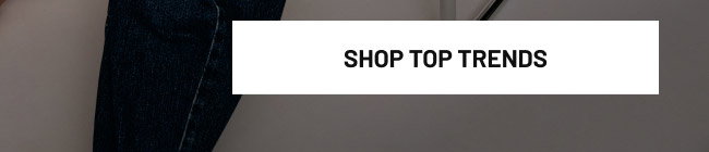 Shop Top Trends