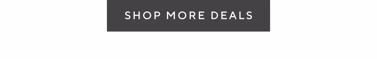 Shop more deals