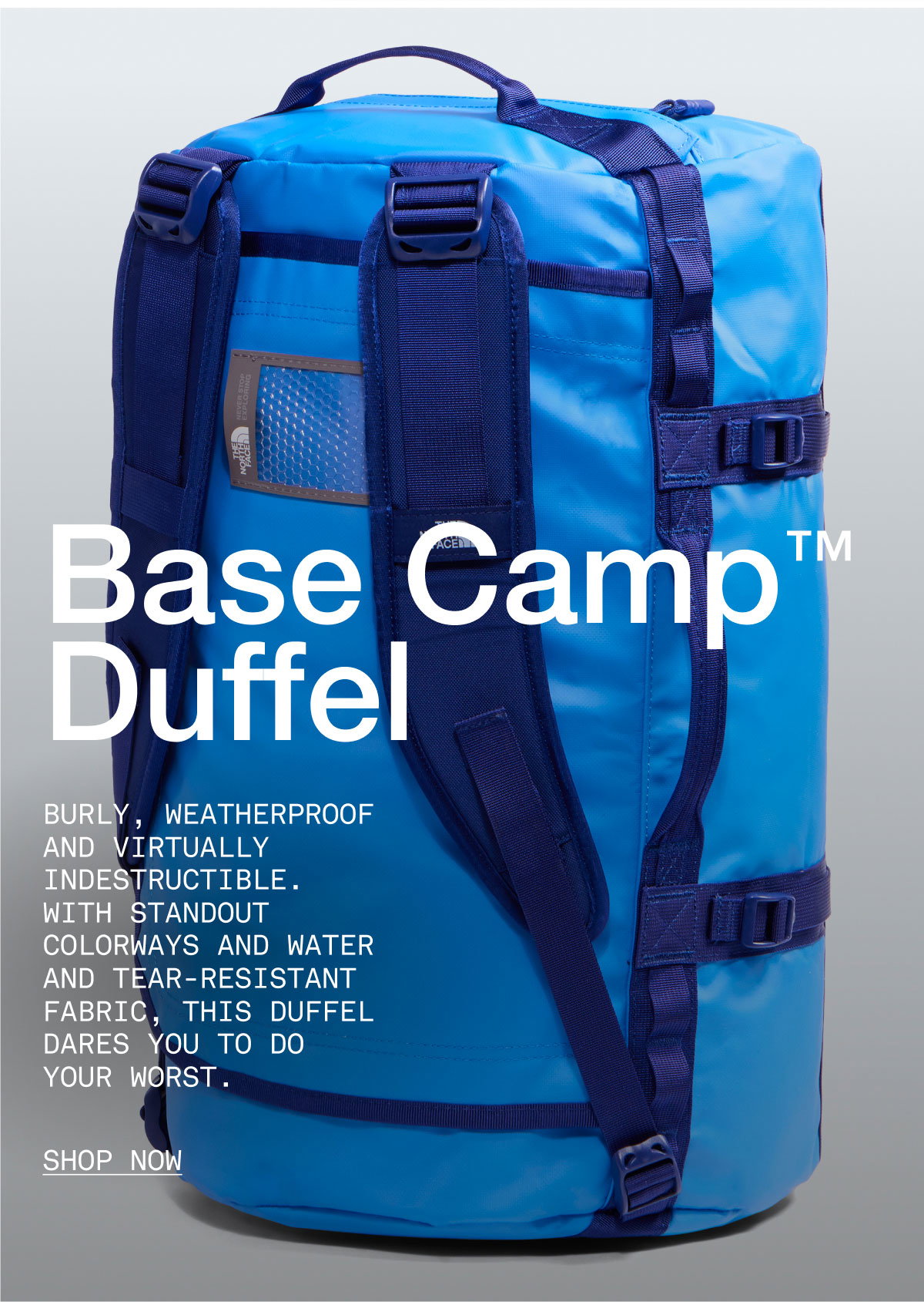 Base Camp Duffel.