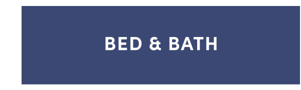 Shop Bed and Bath