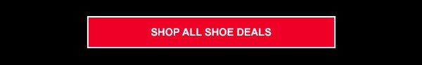 Shop All Shoes Deals.