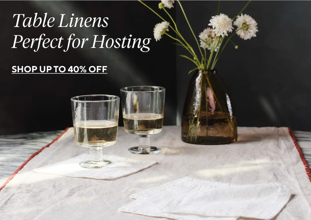 Table Linens Perfect for Hosting Shop Up to 40% Off >