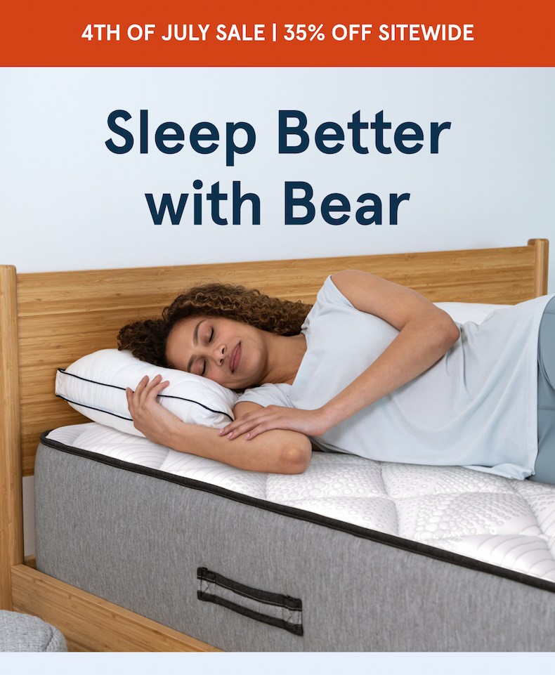 Sleep Better with Bear