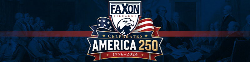FAXON FIREARMS CELEBRATES AMERICA 250
