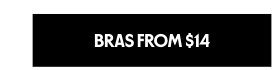 Bras from 14 dollars