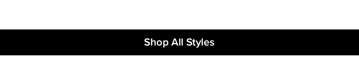Shop All Styles