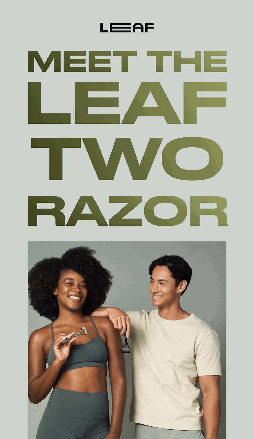 Meet the Leaf Two Razor