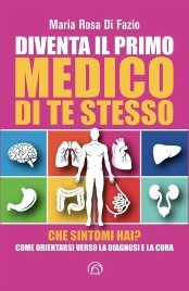 Diventa il Primo Medico di Te Stesso