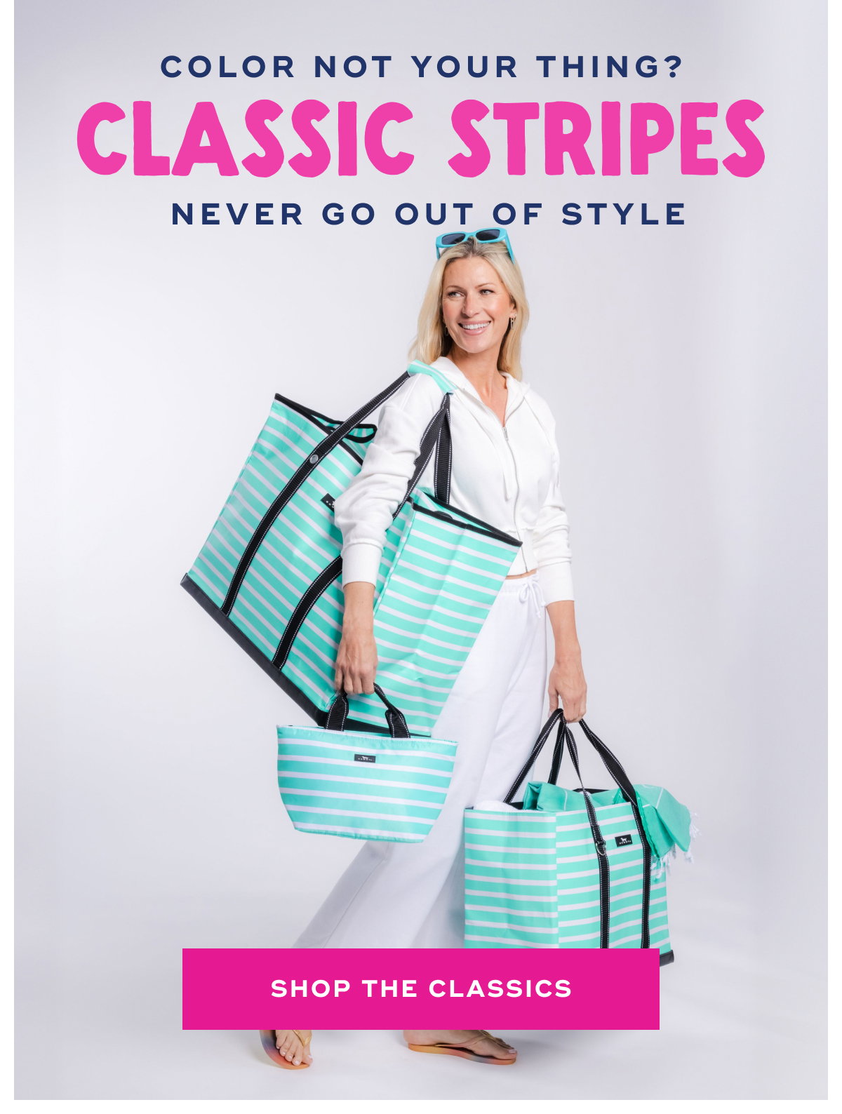 color not your thing? classic stripes Never Go Out of Style SHOP THE CLASSICS