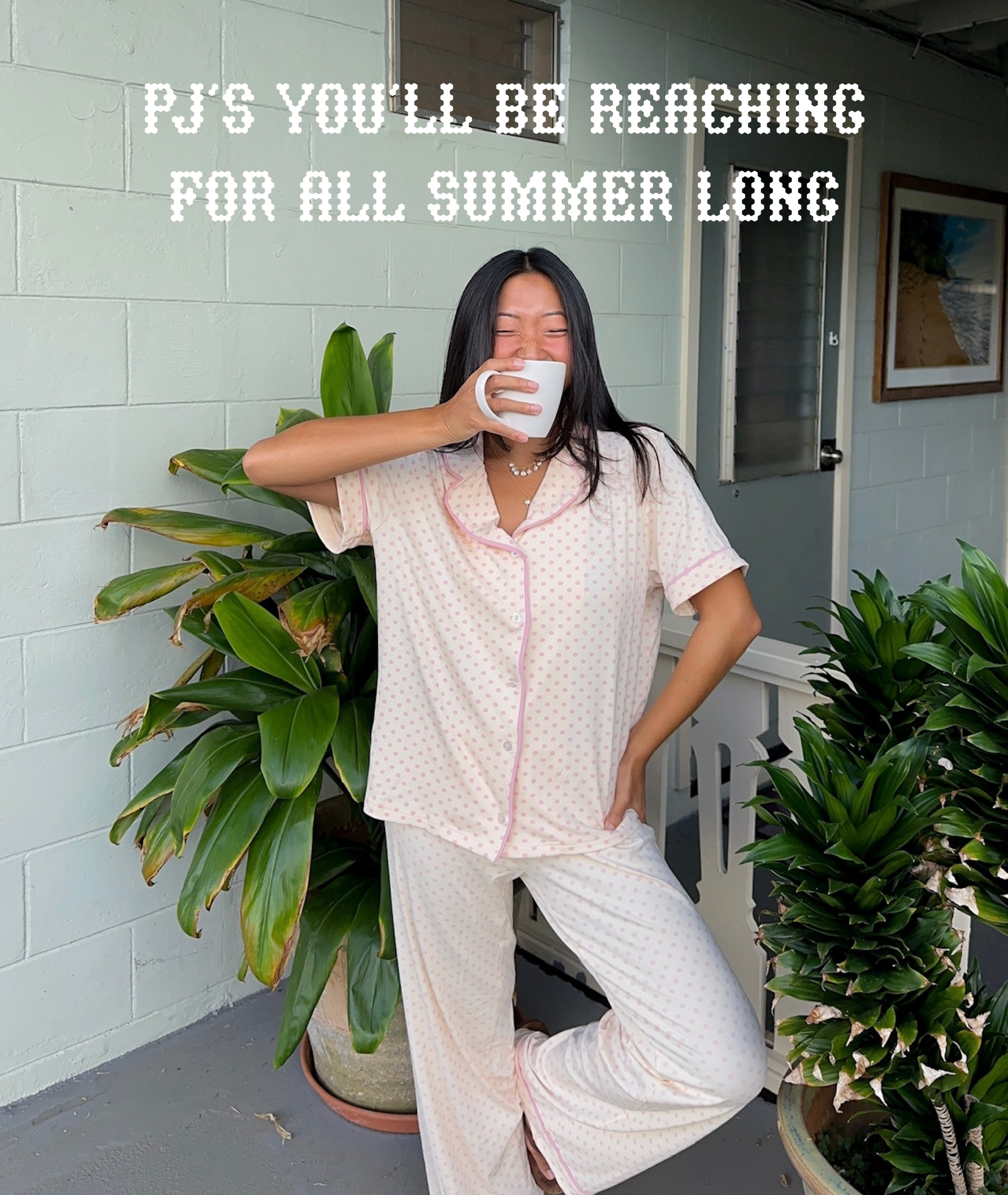 Pjs you'll be reaching for all summer long