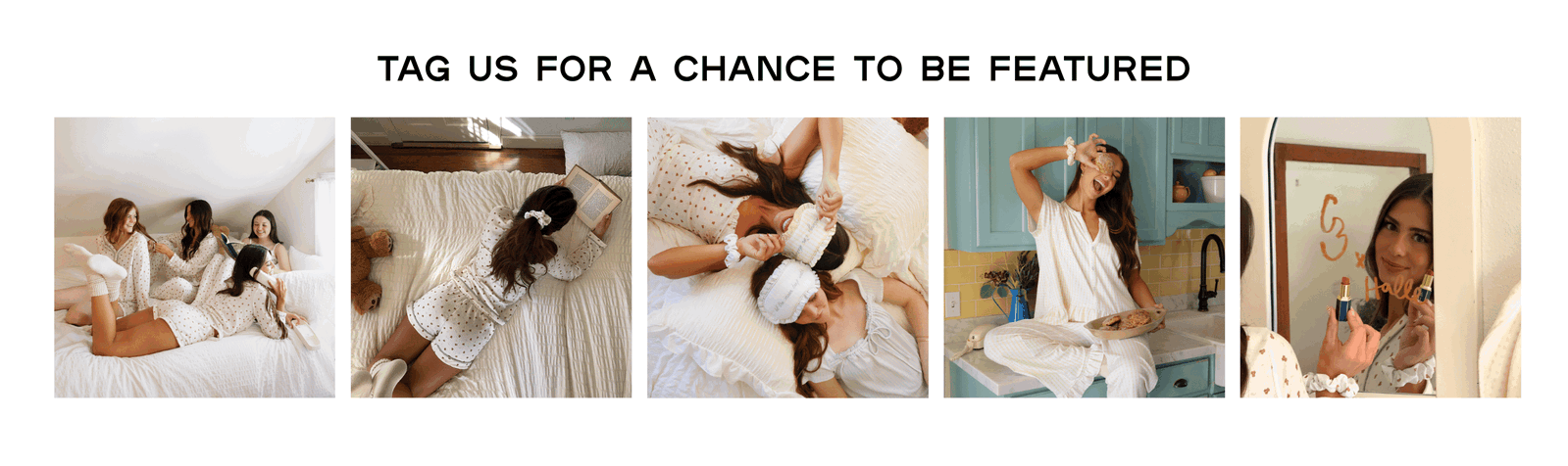 Tag us for a chance to be featured