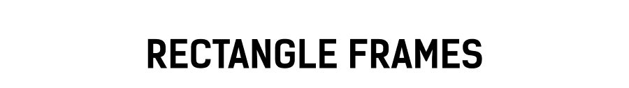 Rectangle Frames