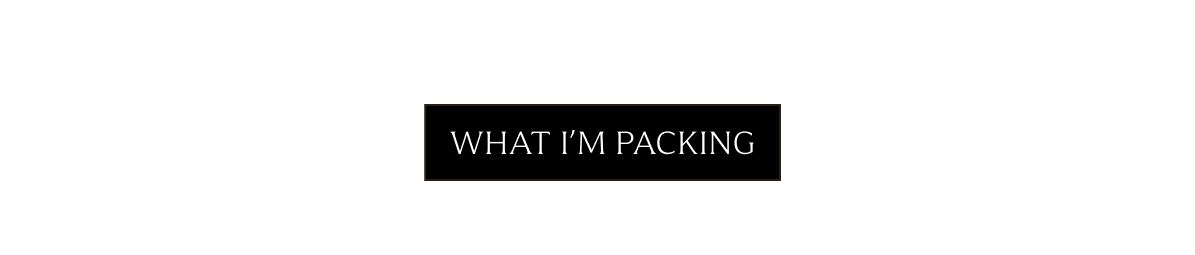 What I'm Packing 