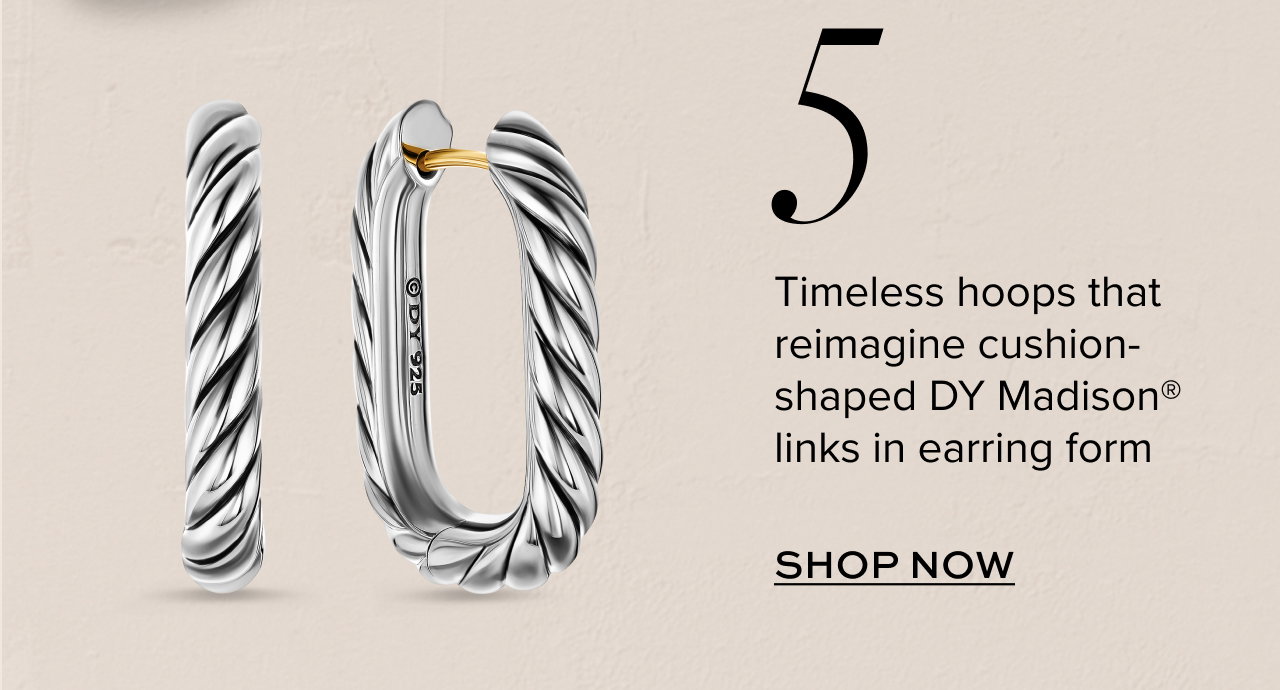 Timeless hoops that reimagine cushion-shaped DY Madison® links in earring form