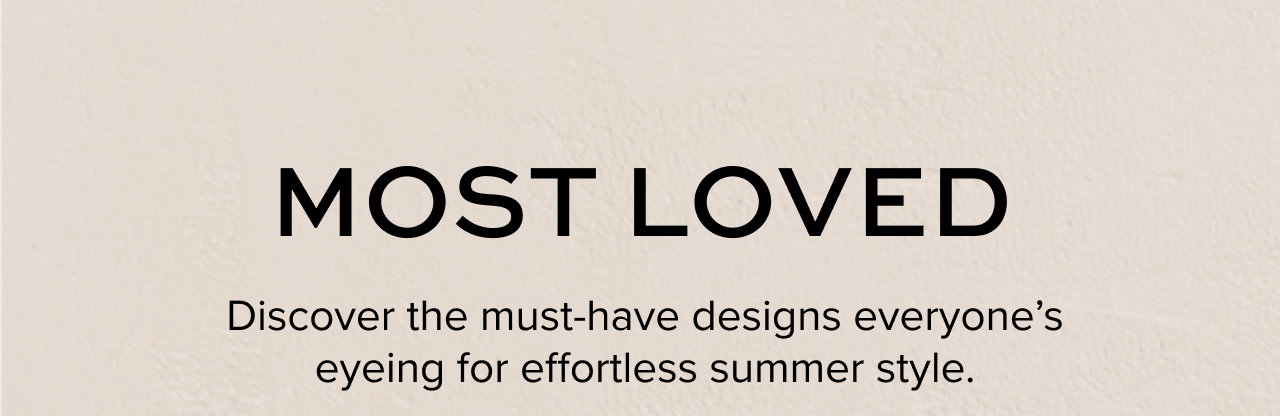 Discover the must-have designs everyone’s eyeing for effortless summer style.