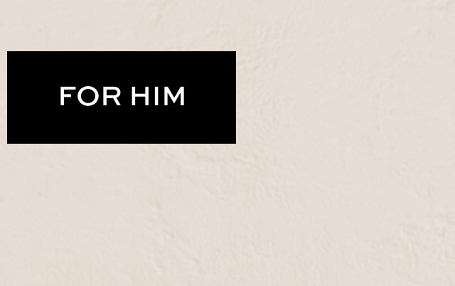 For Him