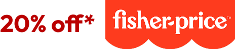 20% off* fisher-price