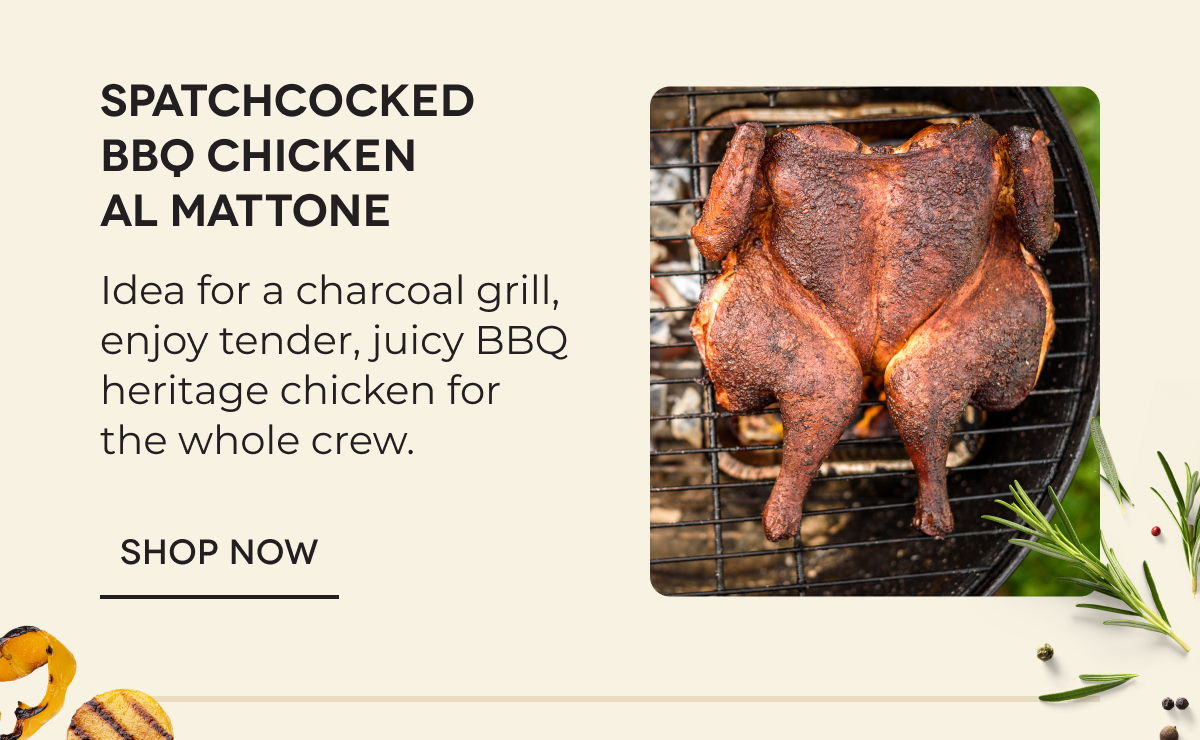 Spatchcocked BBQ Chicken Al Mattone Idea for a charcoal grill, enjoy tender, juicy BBQ heritage chicken for the whole crew. Shop now