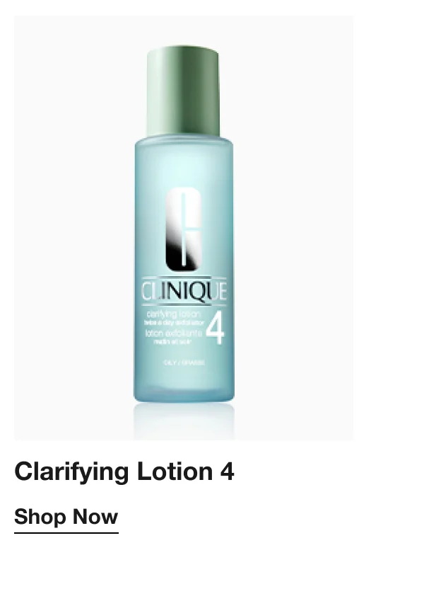 Clarifying Lotion 4 | Shop Now