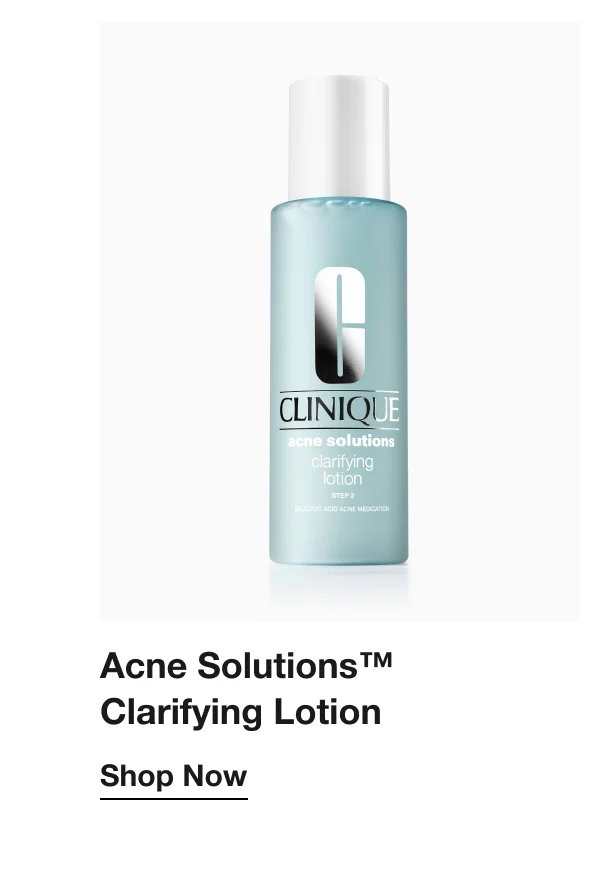 Acne Solutions™ Clarifying Lotion | Shop Now