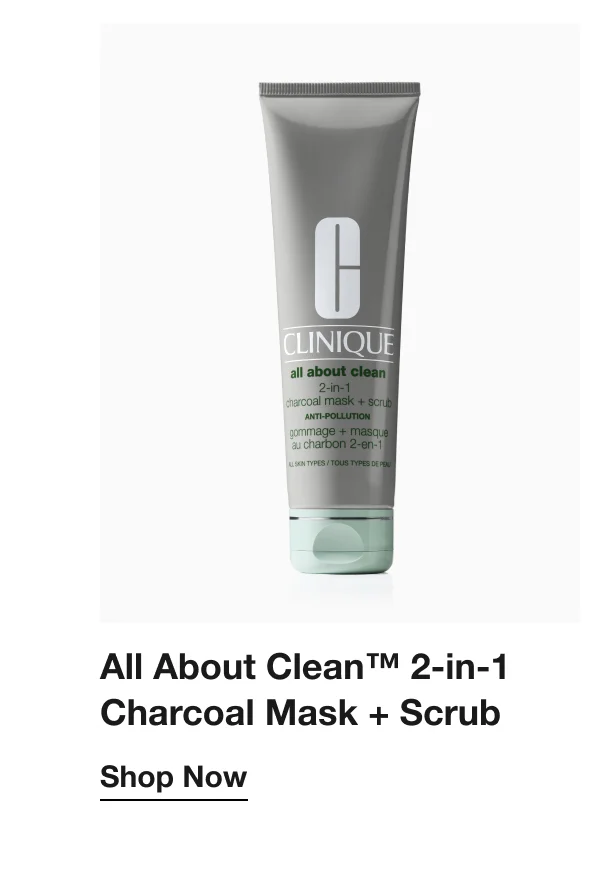 All About Clean™ 2-in-1 Charcoal Mask + Scrub | Shop Now