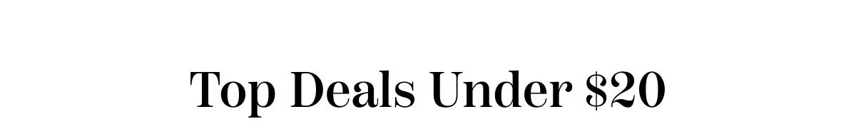 Top Deals Under $20