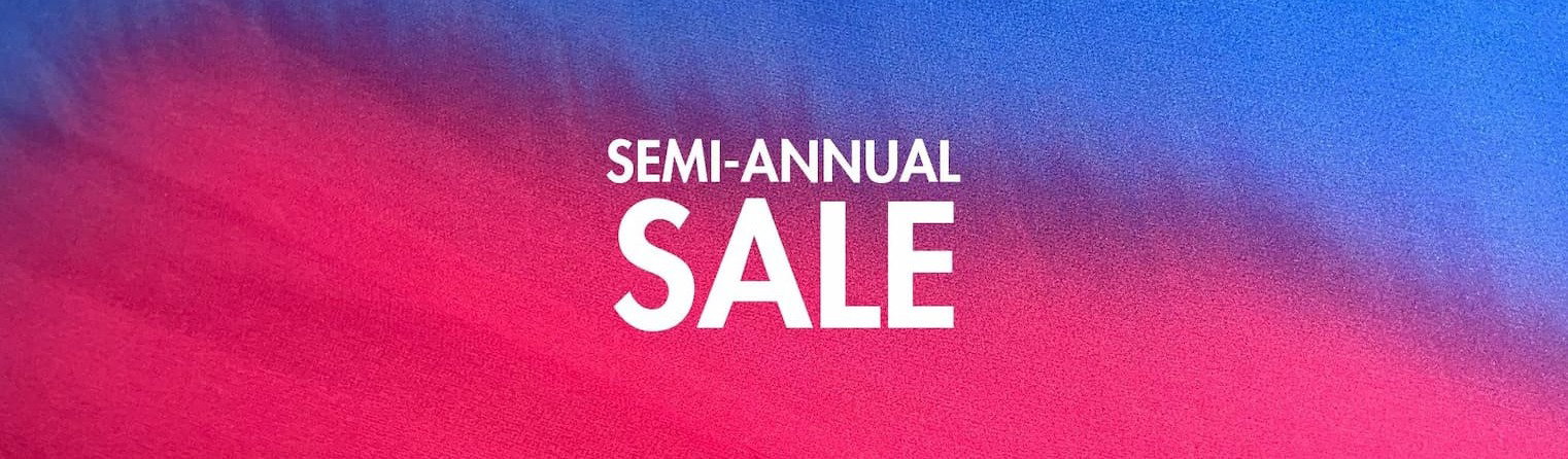 Semi-Annual Sale