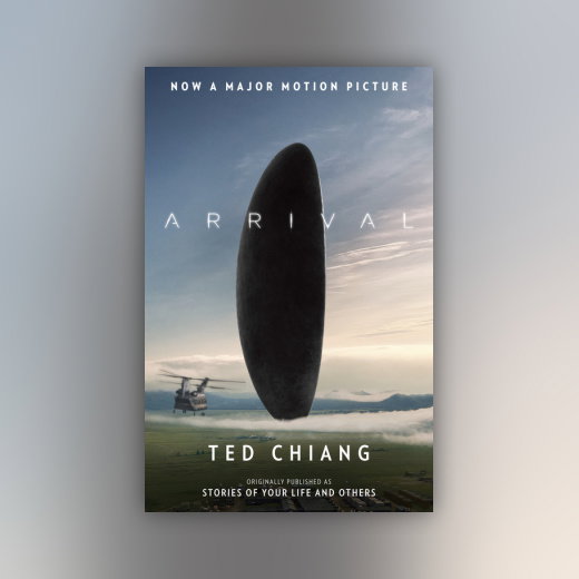 Arrival (Stories of Your Life and Others)