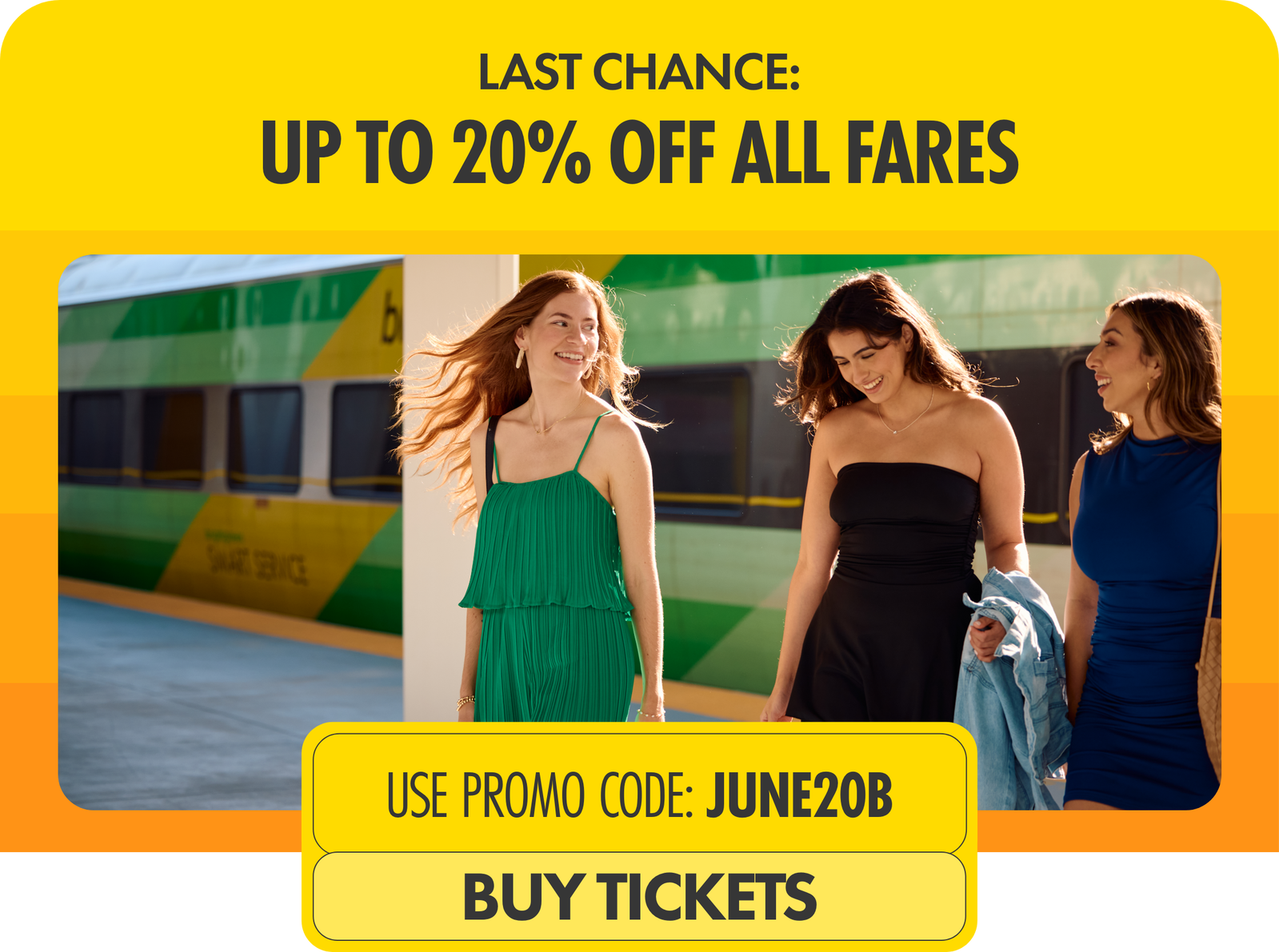 Digital banner advertises a limited-time train fare discount with bold yellow and orange graphics. Three women in summer dresses walk on a station platform beside a green and yellow train. Large headline text announces a last chance offer of up to 20% off all fares. A call-to-action highlights the promo code JUNE20B and a button inviting viewers to buy tickets.