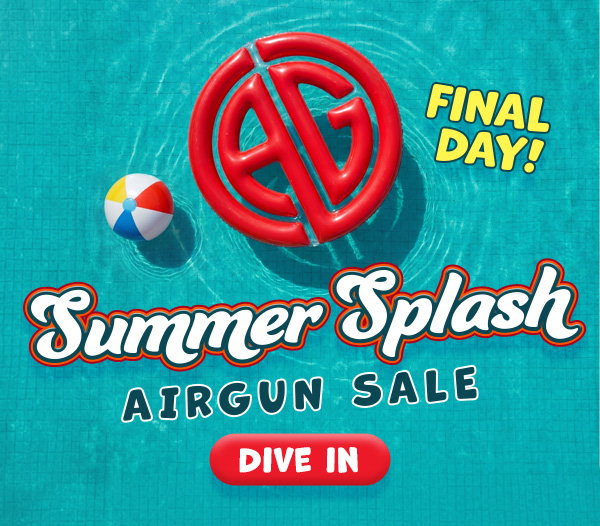 Summer Splash Airgun Sale! Final Day