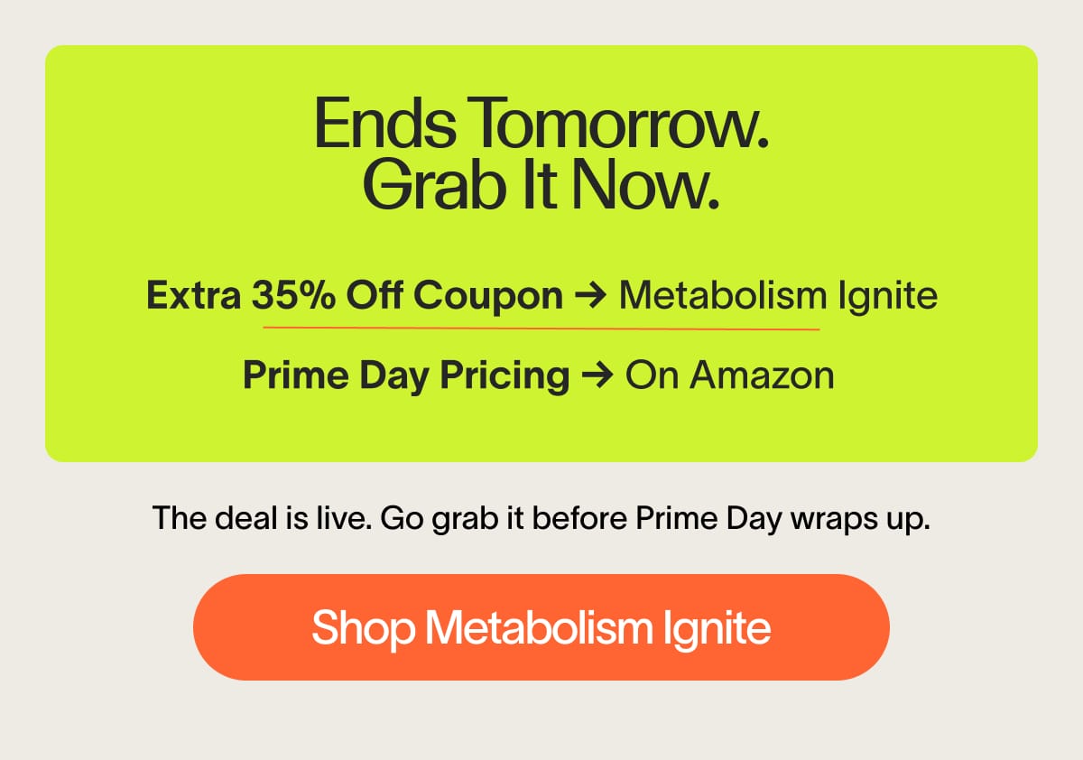 Ends Tomorrow. Grab It Now.