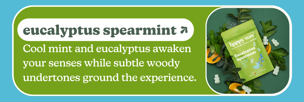 eucalyptus spearmint: Cool mint and eucalyptus awaken your senses while subtle woody undertones ground the experience