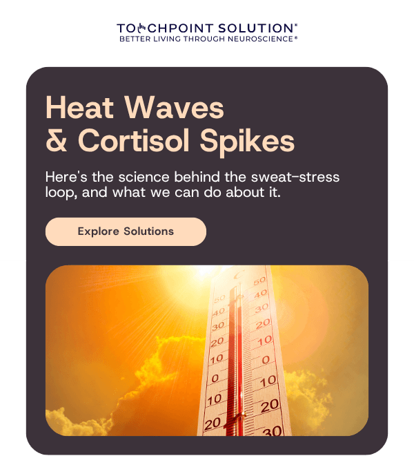 Heat Waves & Cortisol Spikes