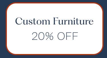 Custom Furniture