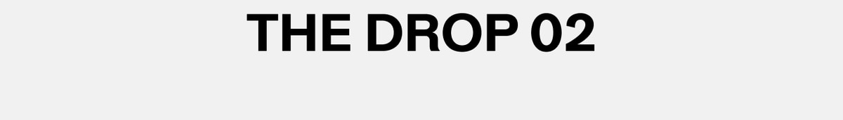 THE DROP 02