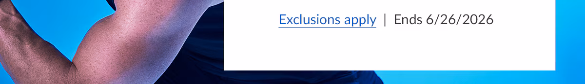 Exclusions apply | Ends 6/26/2026