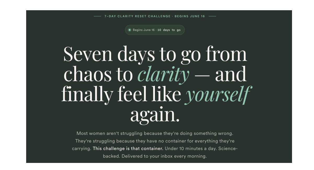 Seven days to go from chaos to clarity 