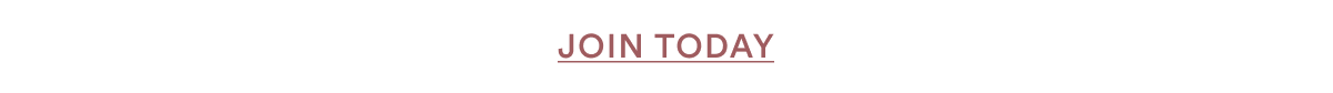 JOIN TODAY