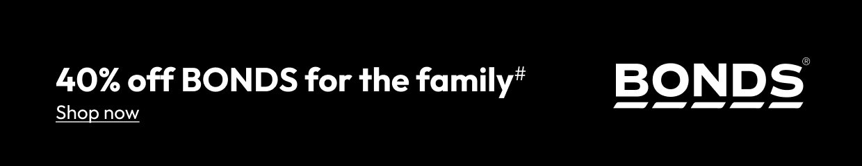 40% off BONDS for the family#