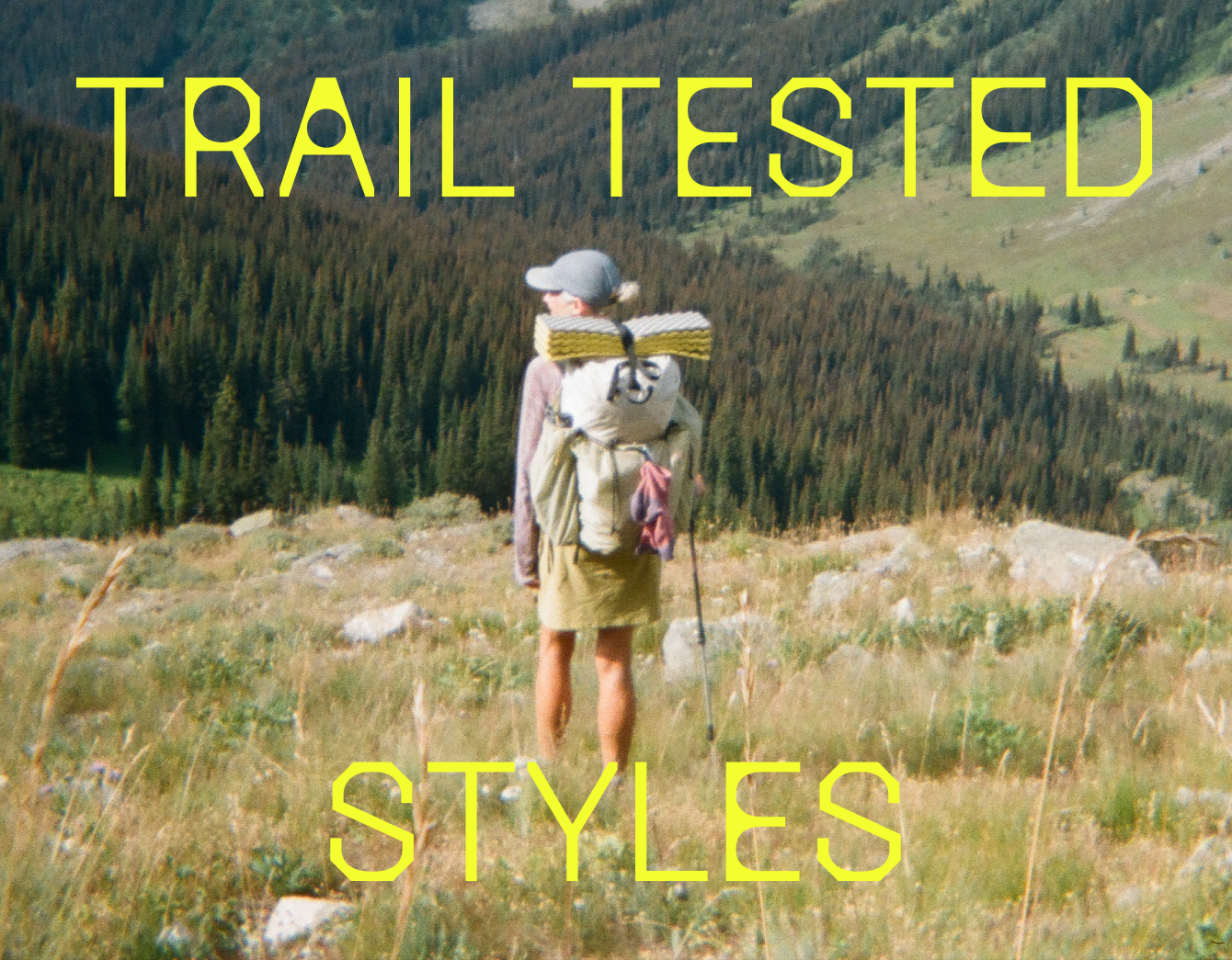 TRAIL TESTED STYLES / Liz Derstine in the PCT.