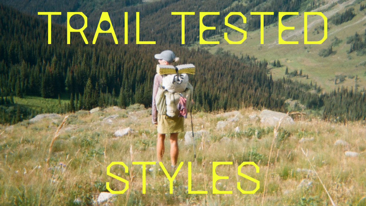 TRAIL TESTED STYLES / Liz Derstine in the PCT.