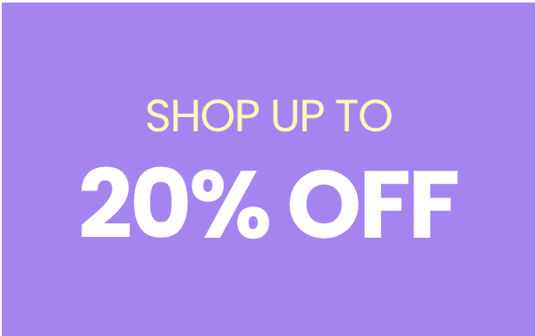 Shop up to 20% off