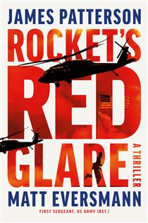 Rocket's Red Glare, by James Patterson