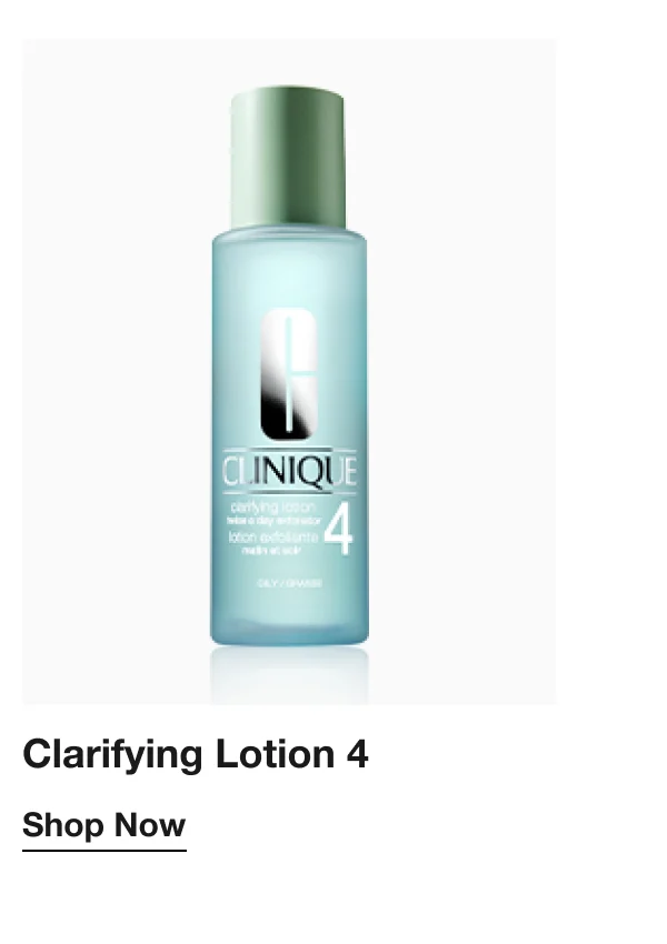 Clarifying Lotion 4 | Shop Now